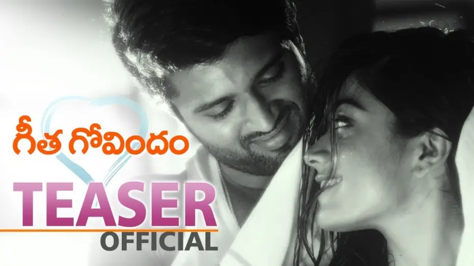 Відео до фільму గీత గోవిందం | Geetha Govindam Official Teaser || Vijay Deverakonda, Rashmika Mandanna, Parasuram