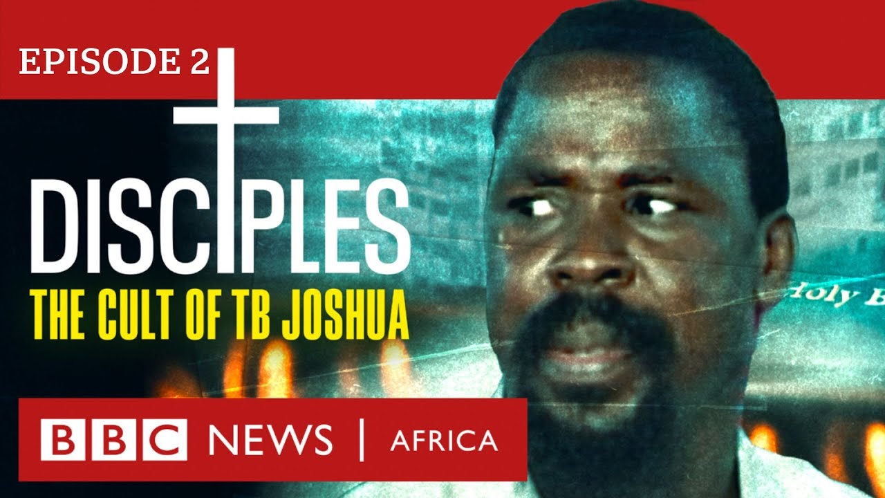 Відео до фільму Disciples: The Cult of TB Joshua | DISCIPLES: The Cult of TB Joshua, Ep 2 - Unmasking Our Father - BBC Africa Eye documentary