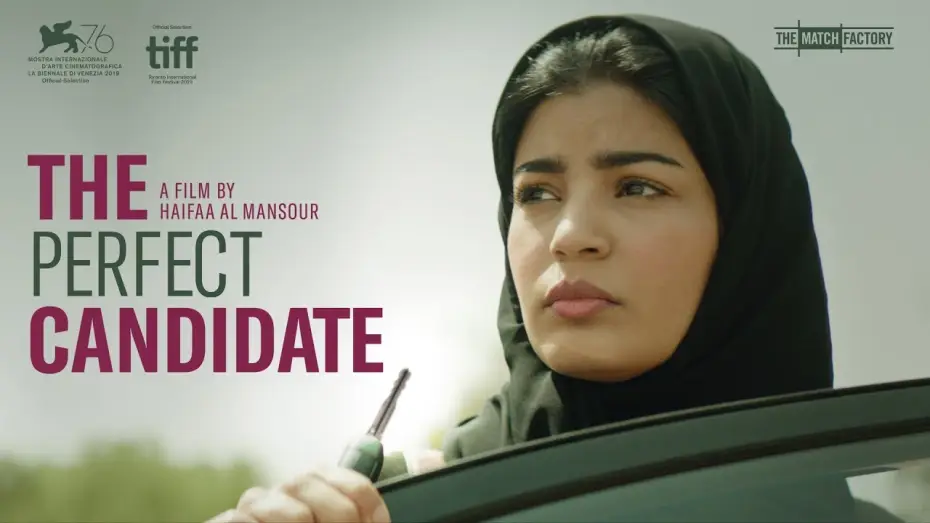 Відео до фільму المرشحة المثالية | THE PERFECT CANDIDATE by Haifaa Al Mansour (official international trailer hd)