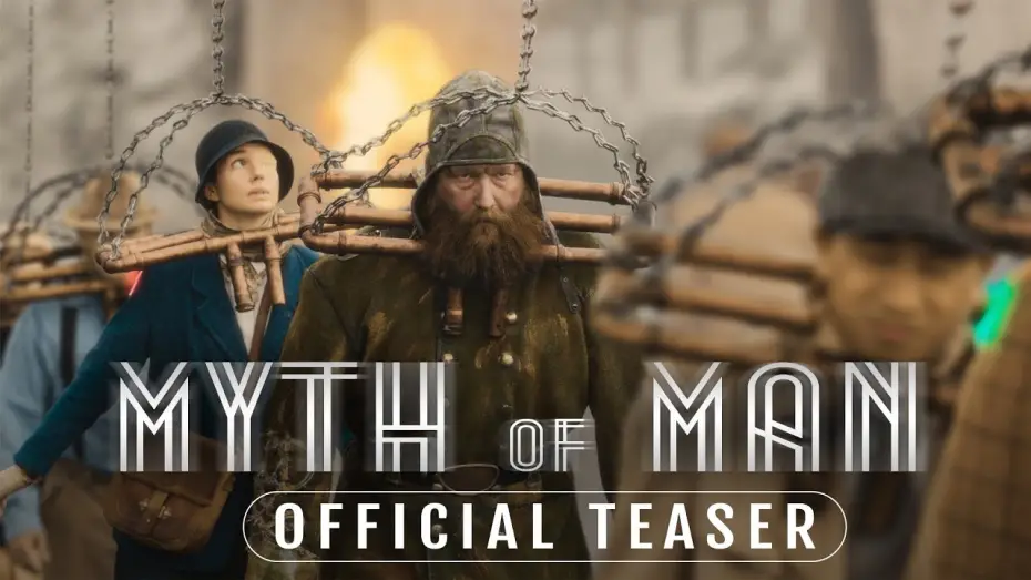Відео до фільму Myth of Man | Myth of Man - Official Teaser Trailer