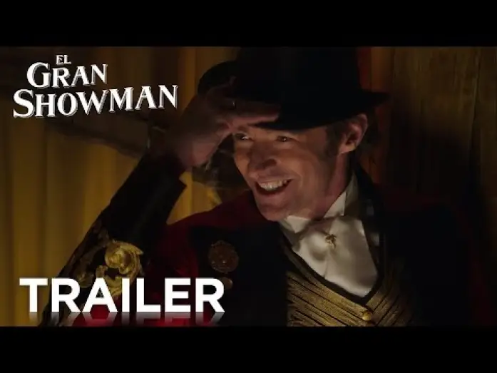 Відео до фільму Найвеличніший шоумен | EL GRAN SHOWMAN | Tr&aacute;iler | 29 de diciembre en cines