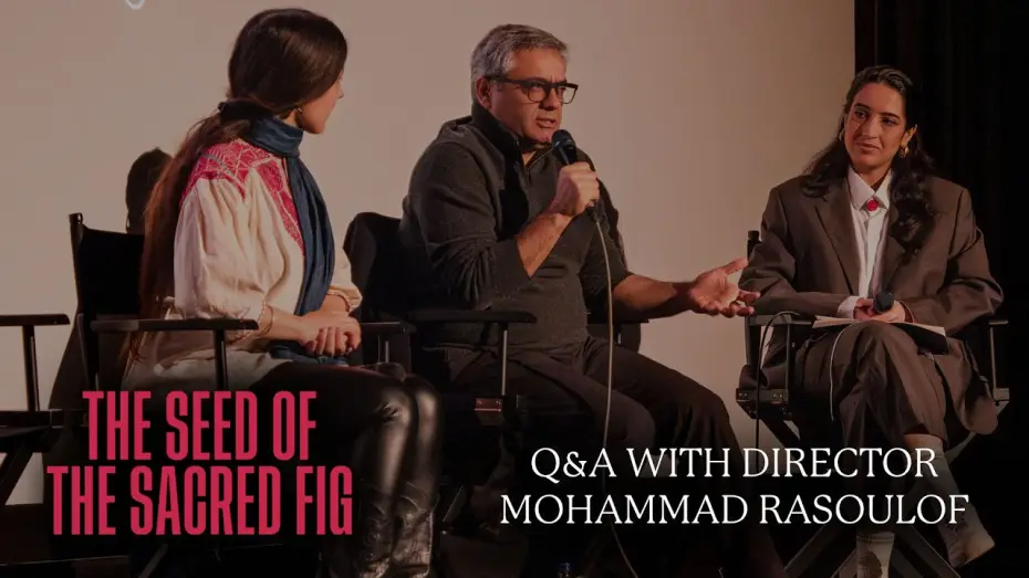 Відео до фільму Les Graines du figuier sauvage | The Seed of the Sacred Fig Q&A With Director Mohammad Rasoulof