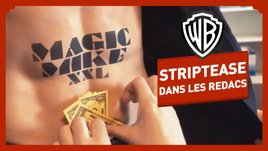 Відео до фільму Супер-Майк XXL — Magic Mike XXL - Des Stripteaseurs dans les rédacs ! - Channing Tatum