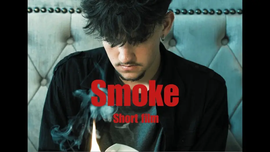 Відео до фільму Smoke — “Smoke”(2026) | Short Film