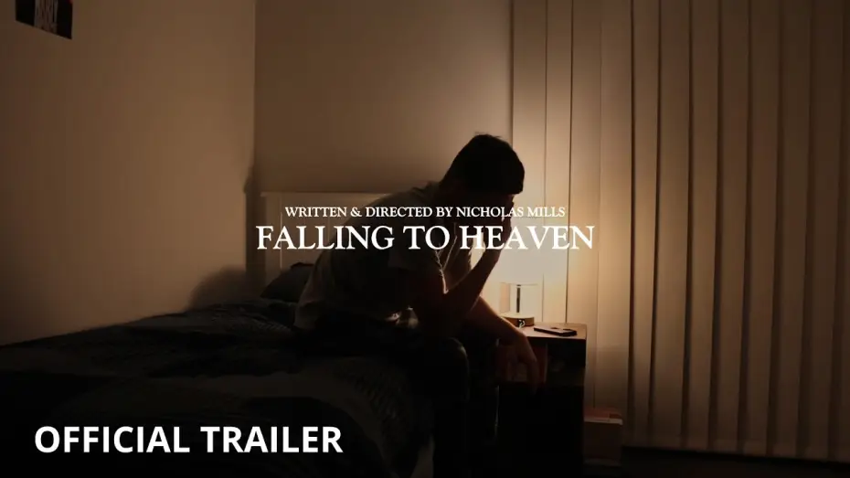 Відео до фільму Falling to Heaven | Falling to Heaven - Official Trailer