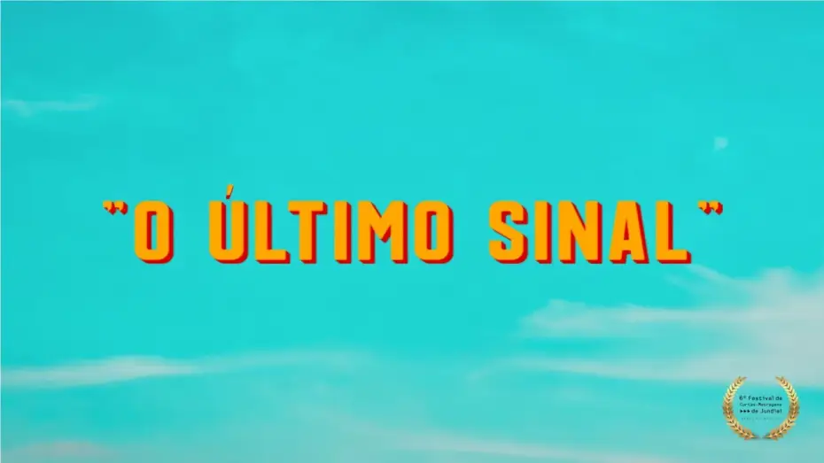 Відео до фільму O Último Sinal — "O Último Sinal" (2025)
