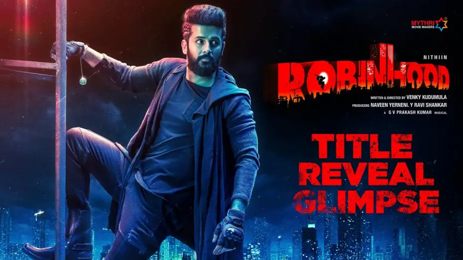 Відео до фільму రాబిన్‌హుడ్ — ROBINHOOD Title Reveal Glimpse | Nithiin | Venky Kudumula | GV Prakash | Mythri Movie Makers