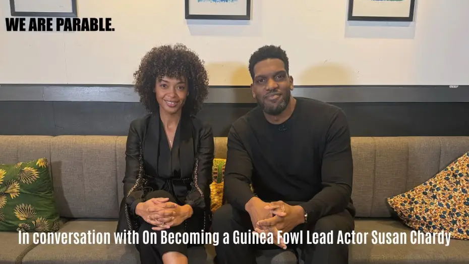 Відео до фільму On Becoming a Guinea Fowl | In conversation with Susan Chardy, lead actor of On Becoming a Guinea Fowl