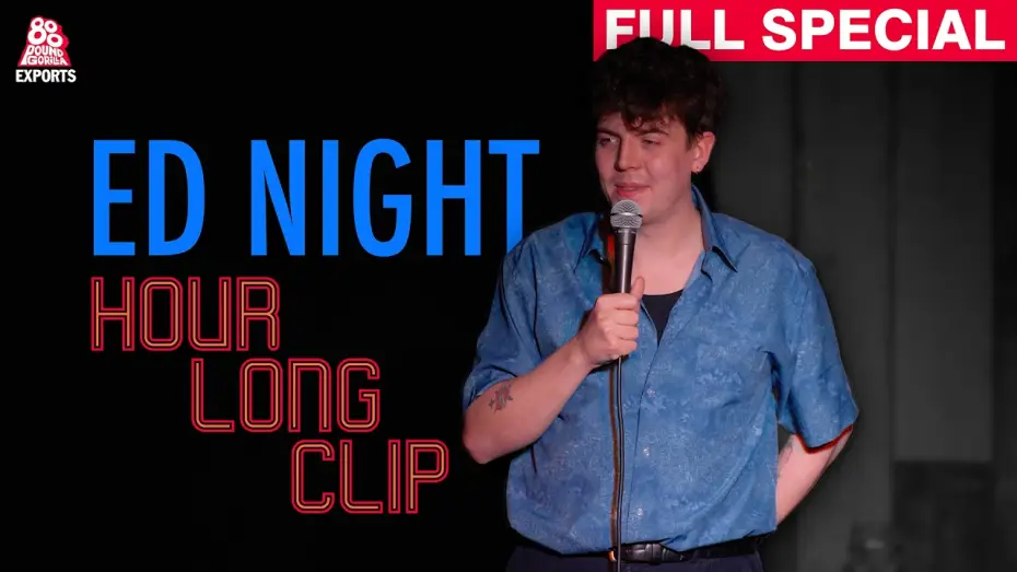 Відео до фільму Ed Night: Hour Long Clip | Ed Night | Hour Long Clip (Full Comedy Special)