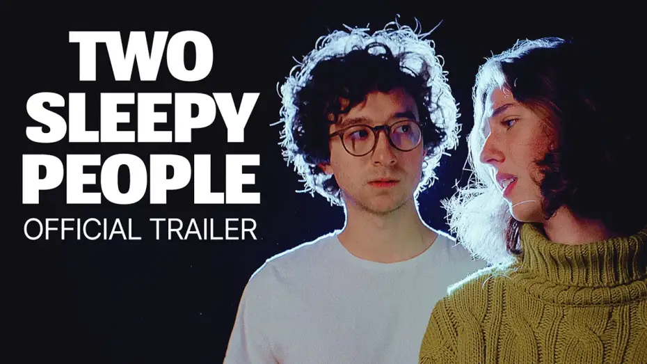 Відео до фільму Two Sleepy People | Two Sleepy People | Official Trailer (2026)