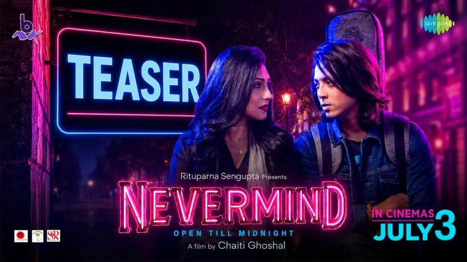 Відео до фільму Nevermind | Nevermind - (Official Teaser) | Chaiti Ghoshal | Rituparna Sengupta | Amartya Ray | Rupam Islam