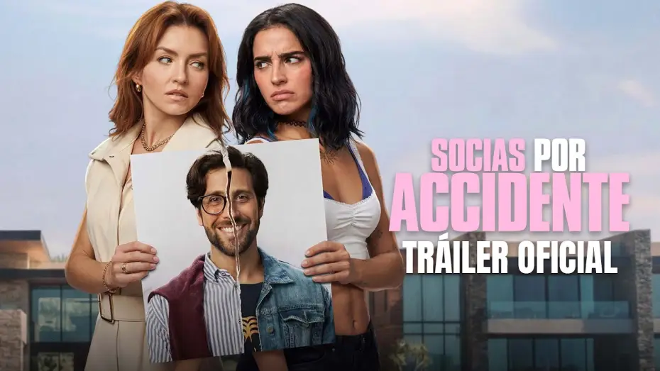Відео до фільму Socias por accidente | Partners by Accident - Official Trailer