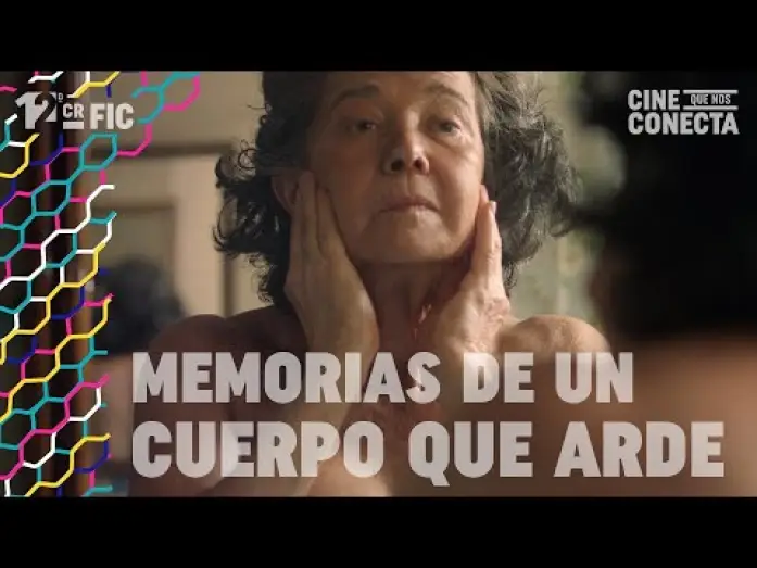 Відео до фільму Memorias de un cuerpo que arde | MEMORIAS DE UN CUERPO QUE ARDE (tr&aacute;iler oficial)