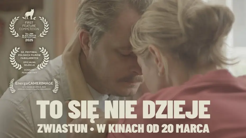 Відео до фільму To się nie dzieje | Zwiastun
