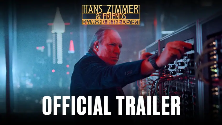 Відео до фільму Hans Zimmer & Friends: Diamond in the Desert | "Hans Zimmer & Friends: Diamond in the Desert" - Official Trailer