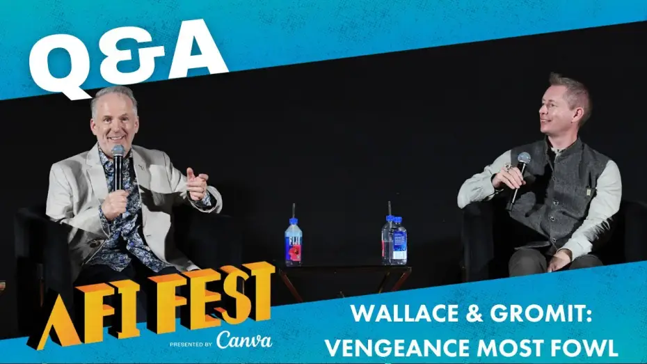 Відео до фільму Воллес і Ґроміт: Перната відплата | Conversation at AFI Fest presented by Canva