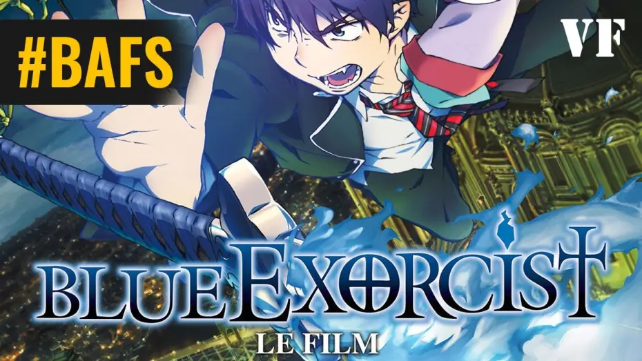 Відео до фільму Синій Екзорцист: Фільм — Blue Exorcist Le Film – Bande Annonce VF - 2013