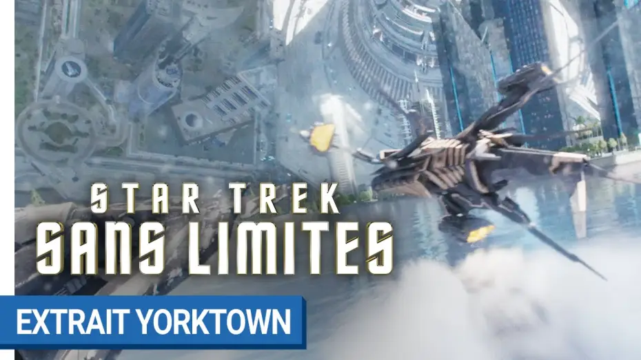 Відео до фільму Зоряний шлях: За межами Всесвіту | STAR TREK SANS LIMITES - Extrait final Yorktown