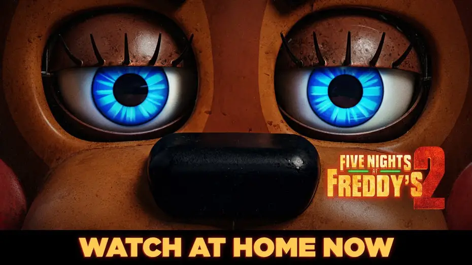 Відео до фільму Five Nights at Freddy's 2 | Watch At Home Now