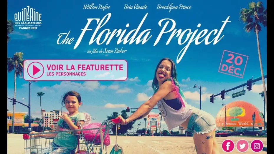 Відео до фільму Проект &laquo;Флорида&raquo; | THE FLORIDA PROJECT: Les personnages