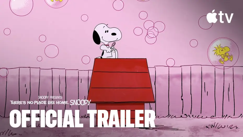Відео до фільму Snoopy Presents: There's No Place Like Home, Snoopy | Official Trailer