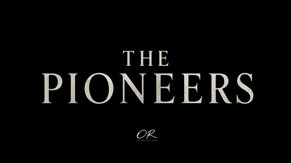 Відео до фільму The Pioneers — The Pioneers - Short Film