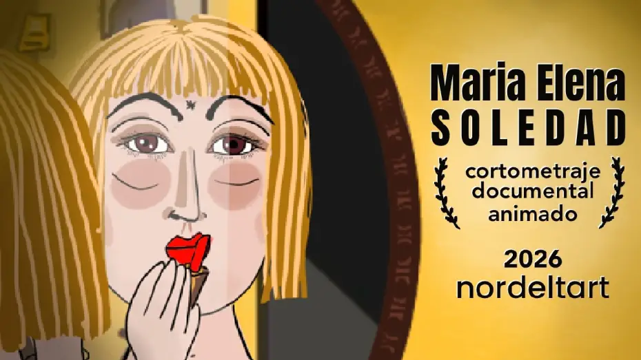 Відео до фільму Mar&iacute;a Elena Soledad | Maria Elena SOLEDAD | Corto Documental Animado (2026)