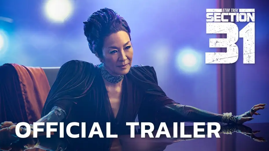Відео до фільму Зоряний шлях: Розділ 31 | Official Trailer