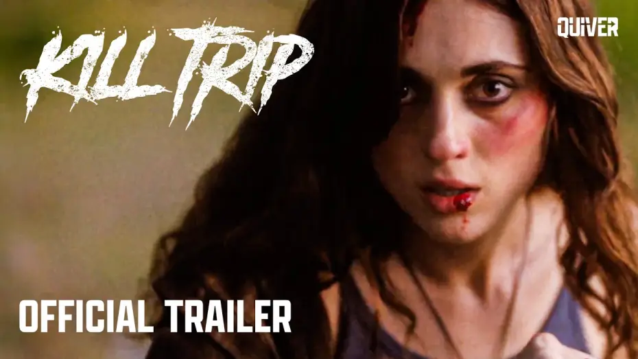 Відео до фільму Kill Trip — Kill Trip | Official Trailer