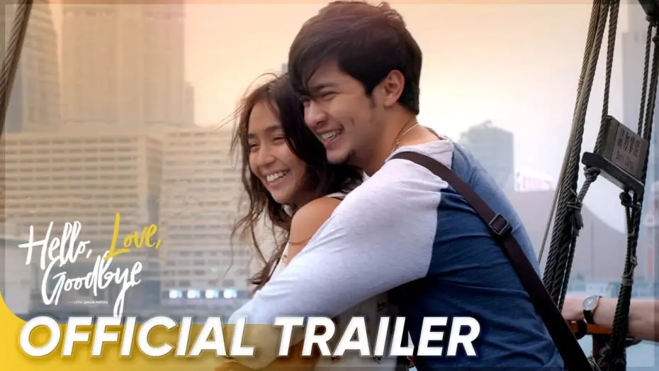 Відео до фільму Hello, Love, Goodbye | Official Trailer  | Kathryn Bernardo, Alden Richards | 'Hello, Love, Goodbye'