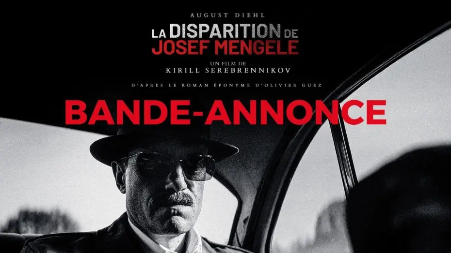 Відео до фільму Das Verschwinden des Josef Mengele | LA DISPARITION DE JOSEF MENGELE - Bande-annonce officielle