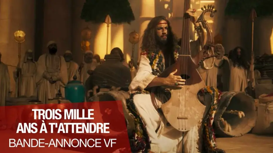 Відео до фільму Три тисячі років бажань — TROIS MILLE ANS À T'ATTENDRE - Bande-annonce VF