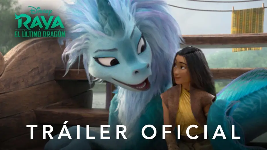 Відео до фільму Рая та останній дракон | Raya y el &Uacute;ltimo Drag&oacute;n | Nuevo Tr&aacute;iler Oficial | HD