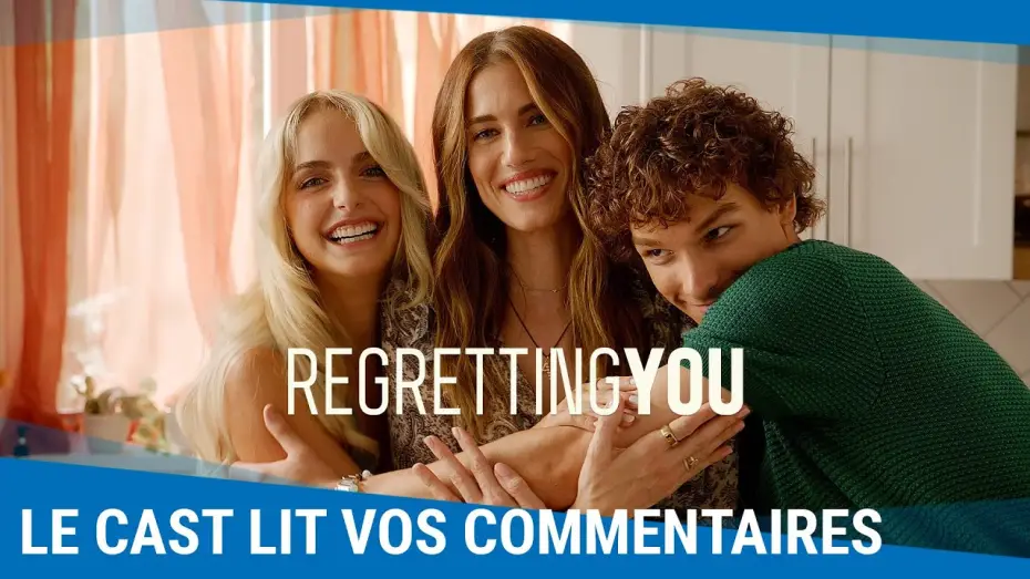 Відео до фільму Шкодуючи за тобою | Le cast lit vos commentaires