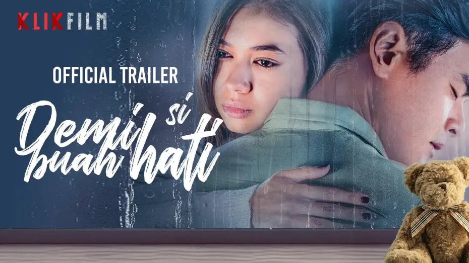 Відео до фільму Demi Si Buah Hati | Official Trailer 'Demi Si Buah Hati' | 10 April 2024 di KlikFilm