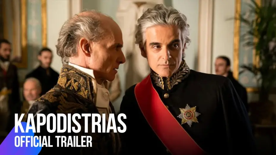 Відео до фільму &Kappa;&alpha;&pi;&omicron;&delta;ί&sigma;&tau;&rho;&iota;&alpha;&sigmaf; | Kapodistrias (The Governor) | Official Trailer