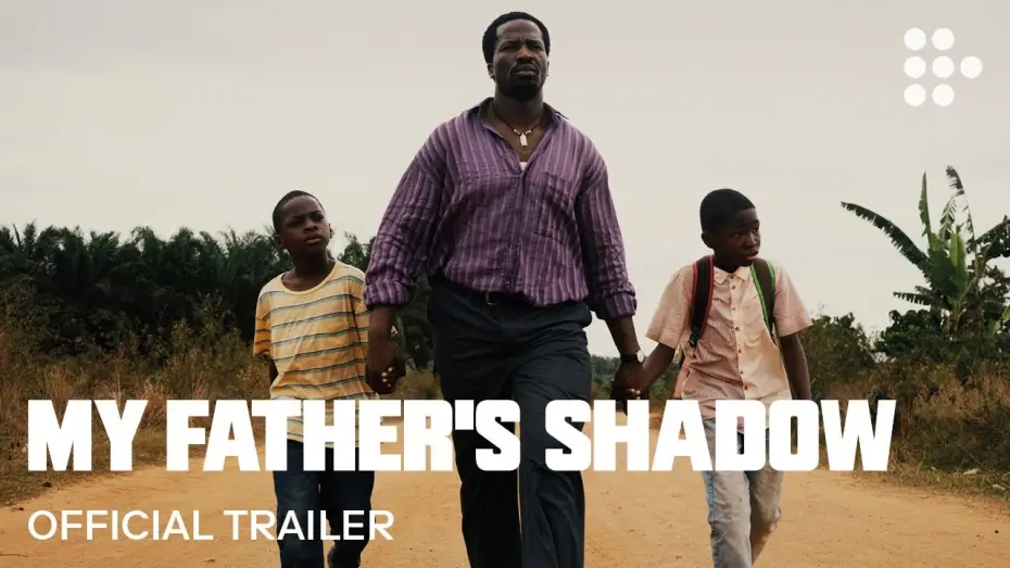 Відео до фільму My Father's Shadow | Official Trailer