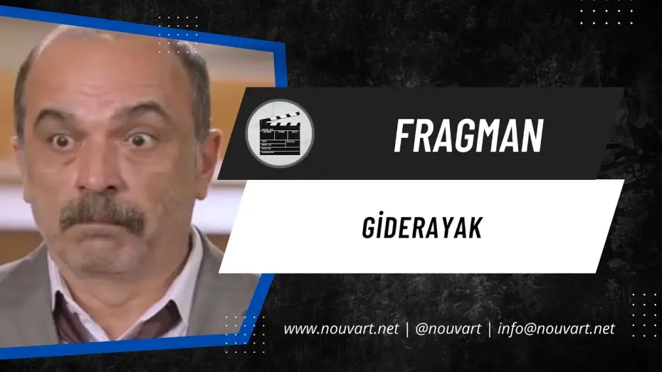 Відео до фільму Giderayak | Giderayak | Fragman