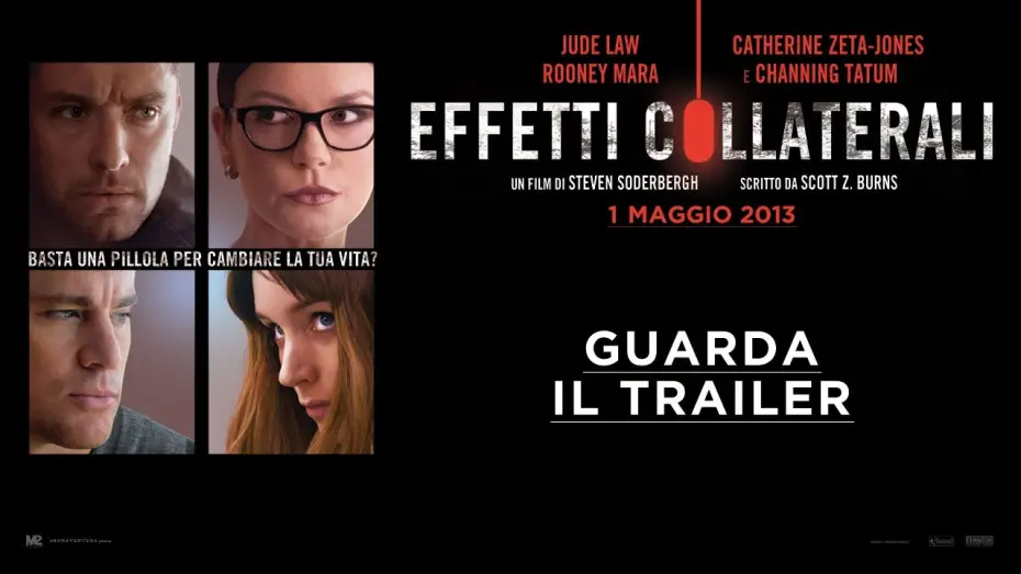 Відео до фільму Побічна дія — EFFETTI COLLATERALI - Trailer italiano ufficiale [HD]