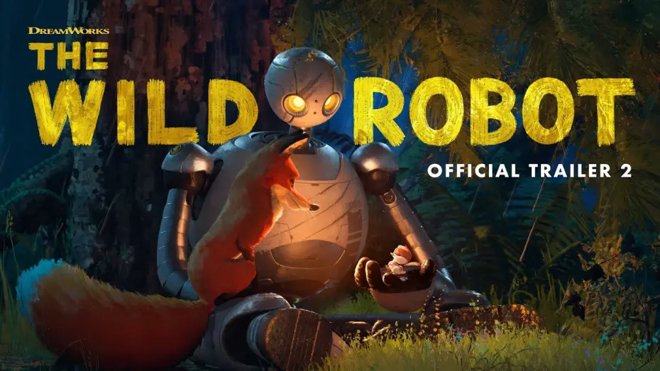 Відео до фільму The Wild Robot | Official Trailer 2