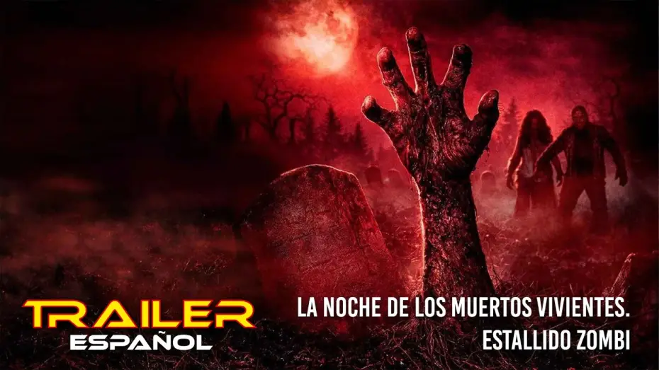 Відео до фільму Night of the Living Dead — La noche de los muertos vivientes. Estallido zombi - Tráiler español