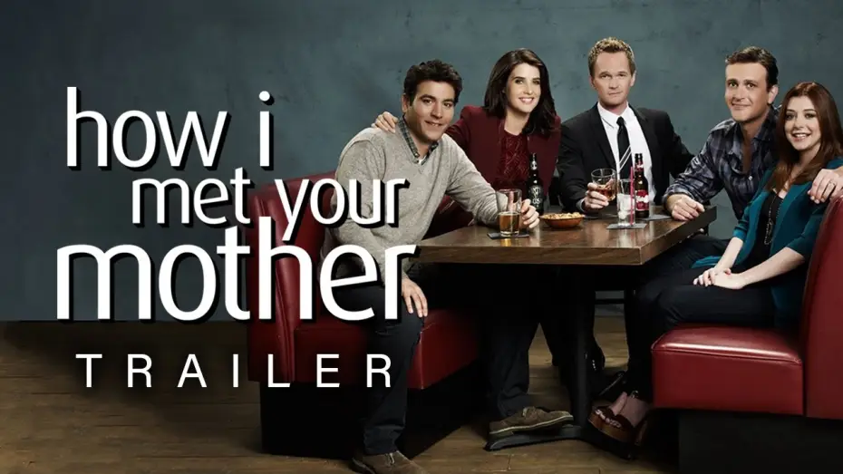 Відео до серіалу Як я зустрів вашу маму — How I Met Your Mother | Trailer