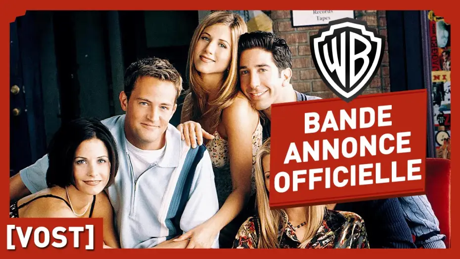 Відео до серіалу Друзі — FRIENDS - Bande Annonce Officielle 1 (VOST)