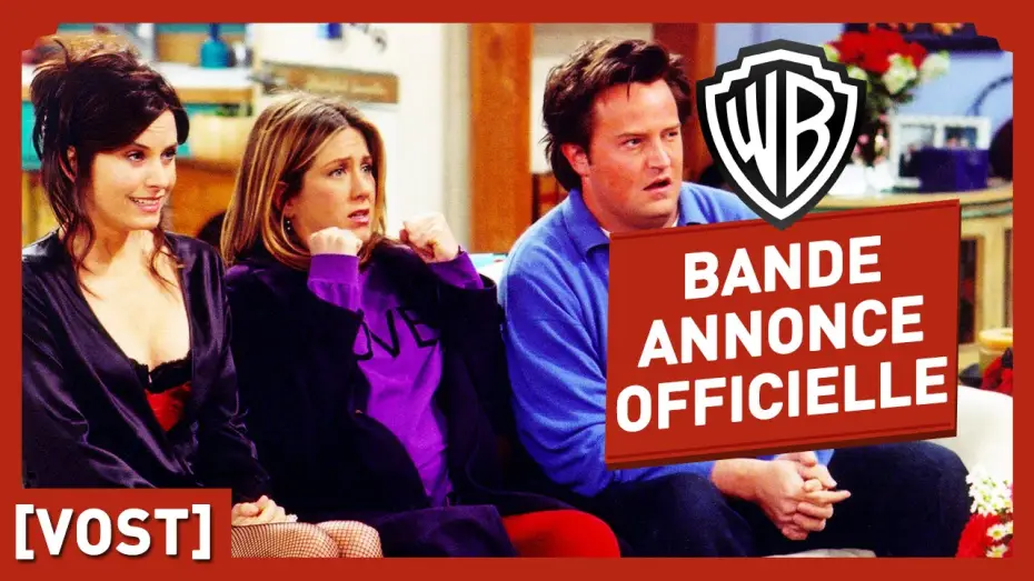 Відео до серіалу Друзі — FRIENDS - Bande Annonce Officielle 3 (VOST)
