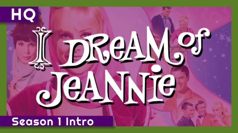 Відео до серіалу I Dream of Jeannie — I Dream of Jeannie (1965-1969) Season 1 Intro