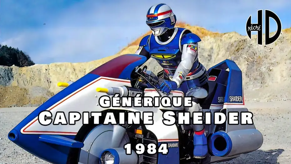 Відео до серіалу Космічний шериф Шайдер — Générique de Capitaine Sheider (Shaider) (宇宙刑事シャイダー) (Version Longue) - 1984 - HD