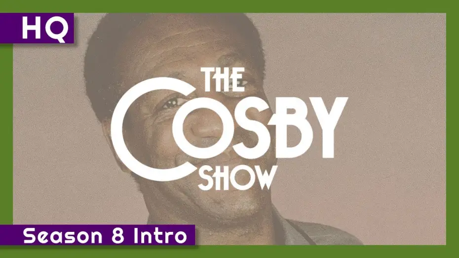 Відео до серіалу Шоу Косбі — The Cosby Show (1984-1992) Season 8 Intro