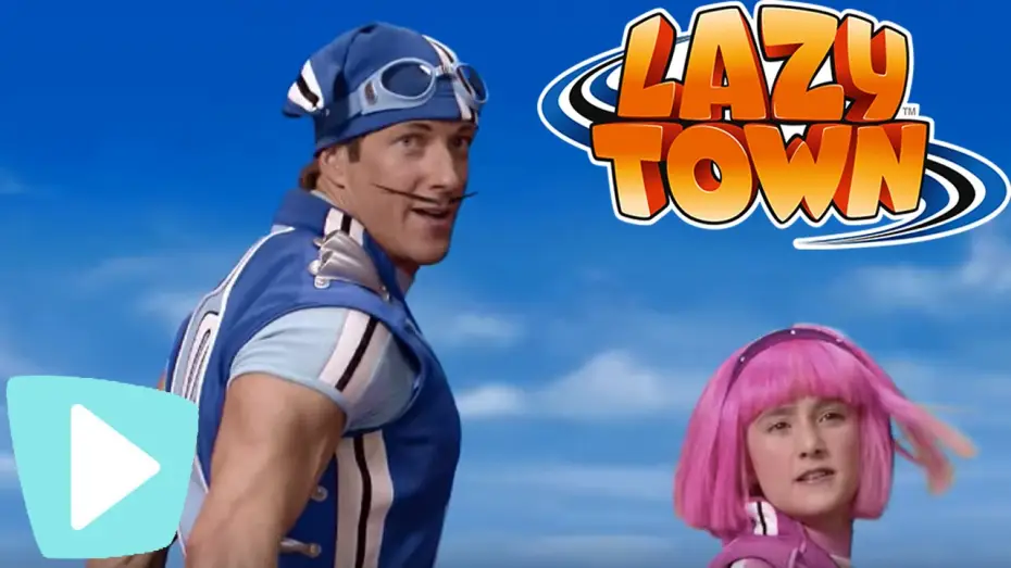 Відео до серіалу LazyTown — Lazy Town I Action Theme Trailer