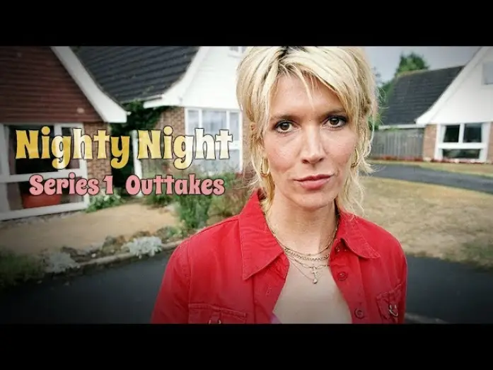 Відео до серіалу На добраніч — Nighty Night - Series 1 - Outtakes