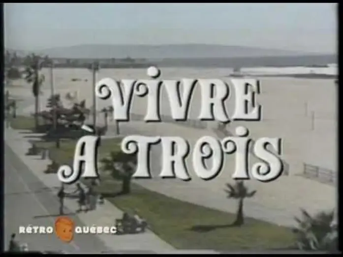 Відео до серіалу Three's Company — Vivre à Trois - Promo - 1983